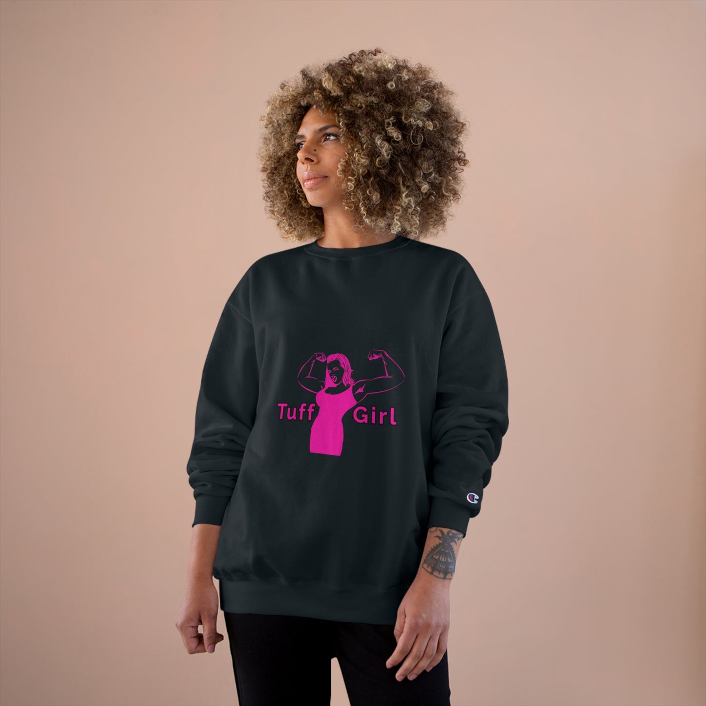 Tuff-Girl Champion Sweatshirt