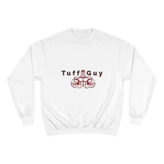 Tuff-Guy Champion Sweatshirt