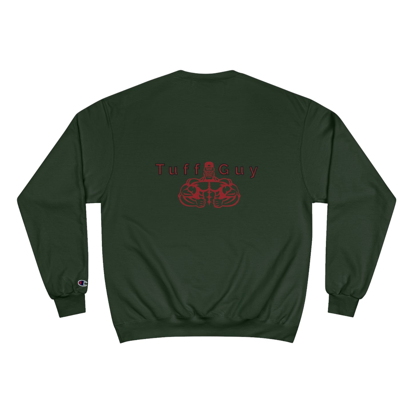 Tuff-Guy Champion Sweatshirt