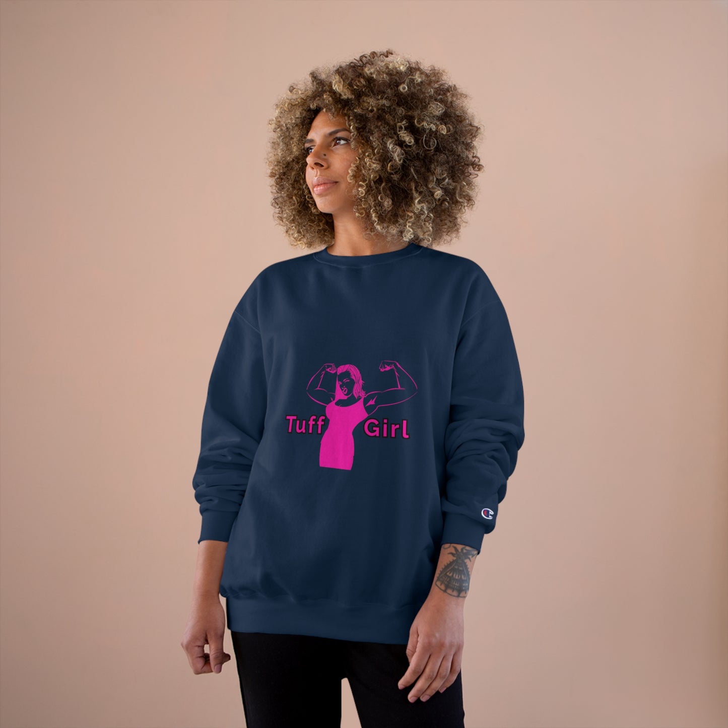 Tuff-Girl Champion Sweatshirt