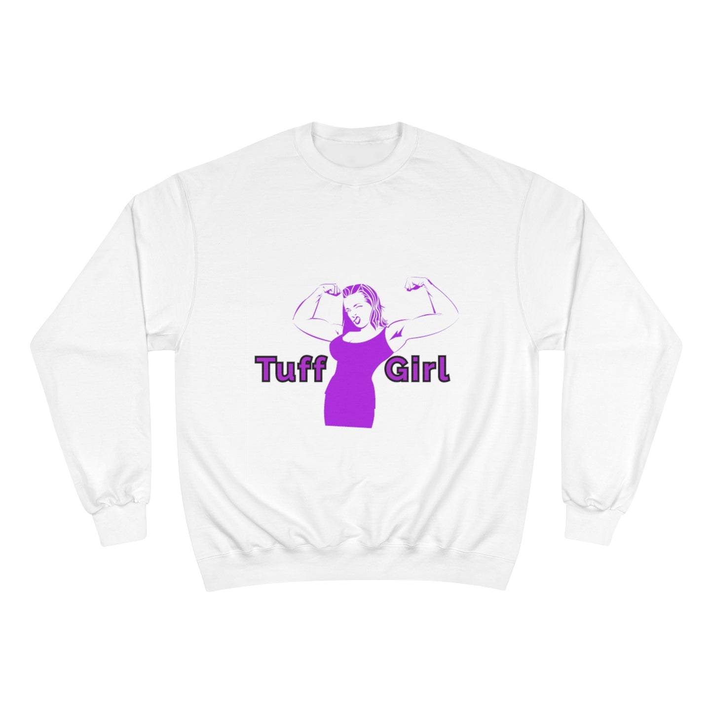 Tuff-Girl purple Champion Sweatshirt