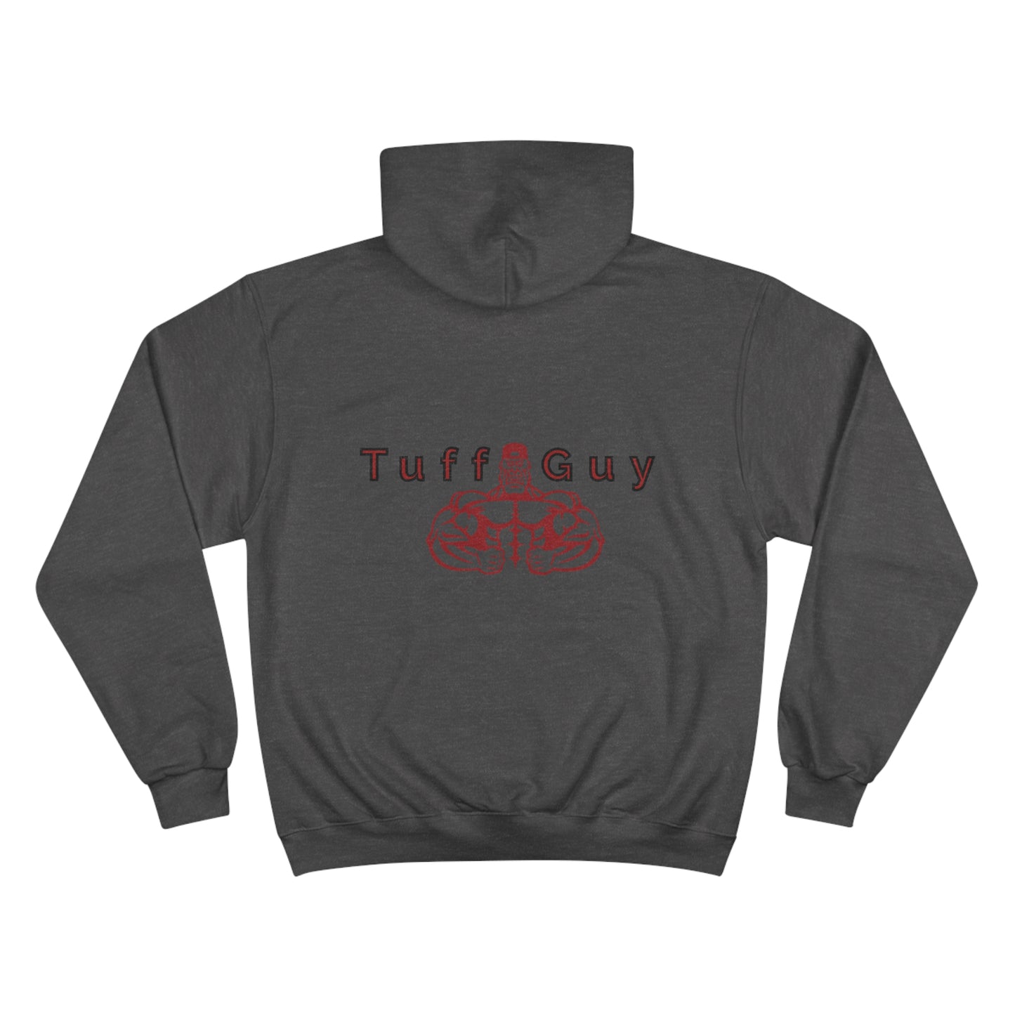 *Original Tuff-Guy * - Champion Hoodie (Double Sided)