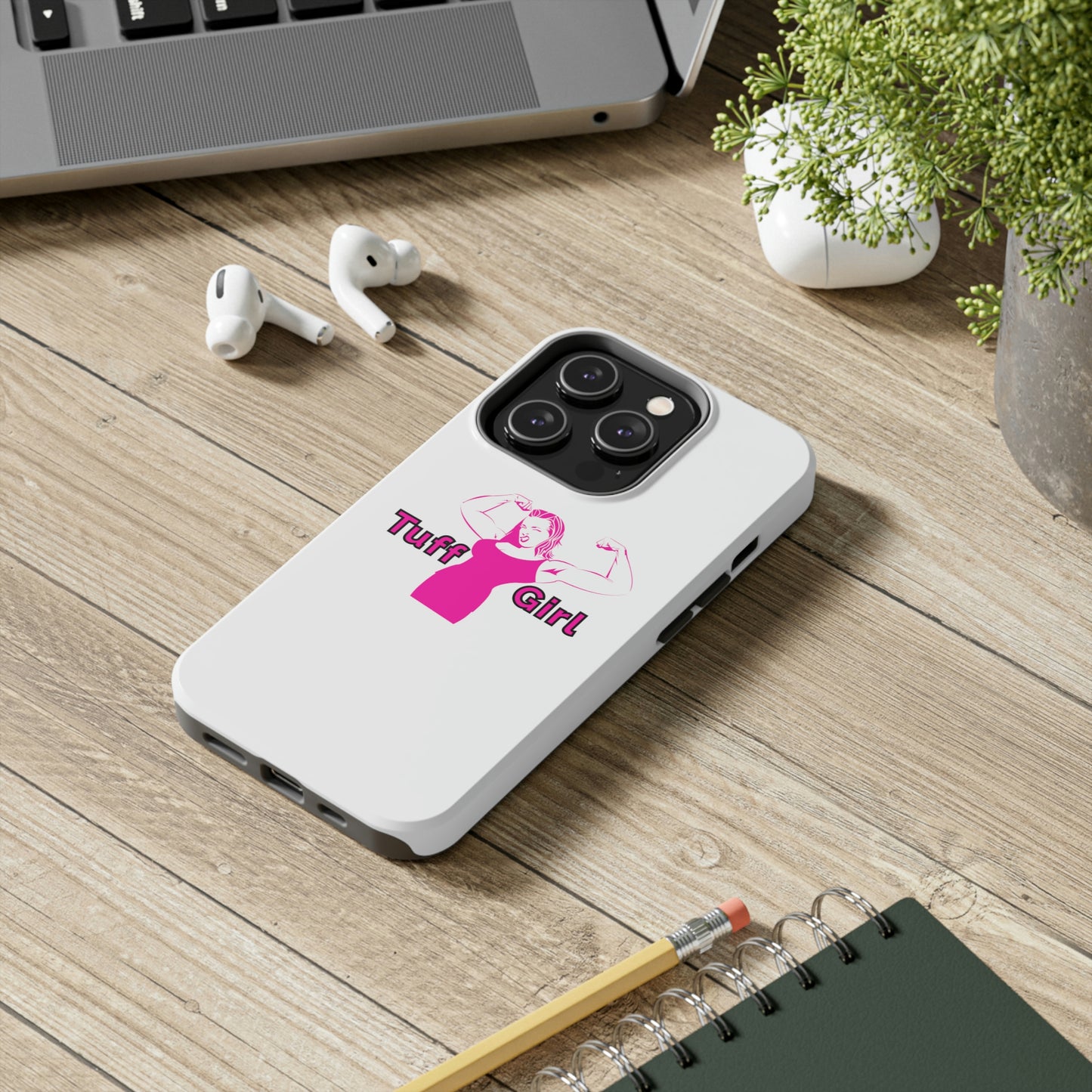 Tuff-Girl Phone Cases