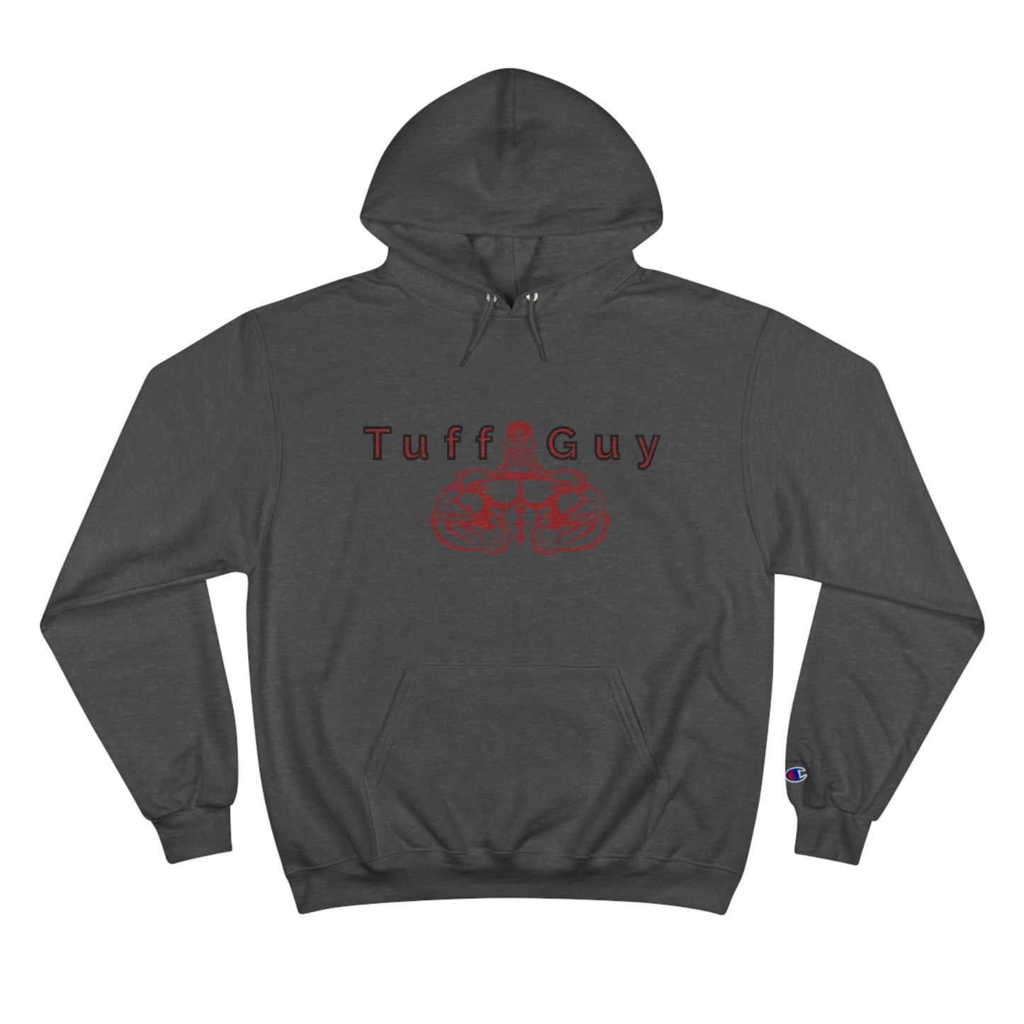 *Original* Tuff-Guy - Champion Hoodie