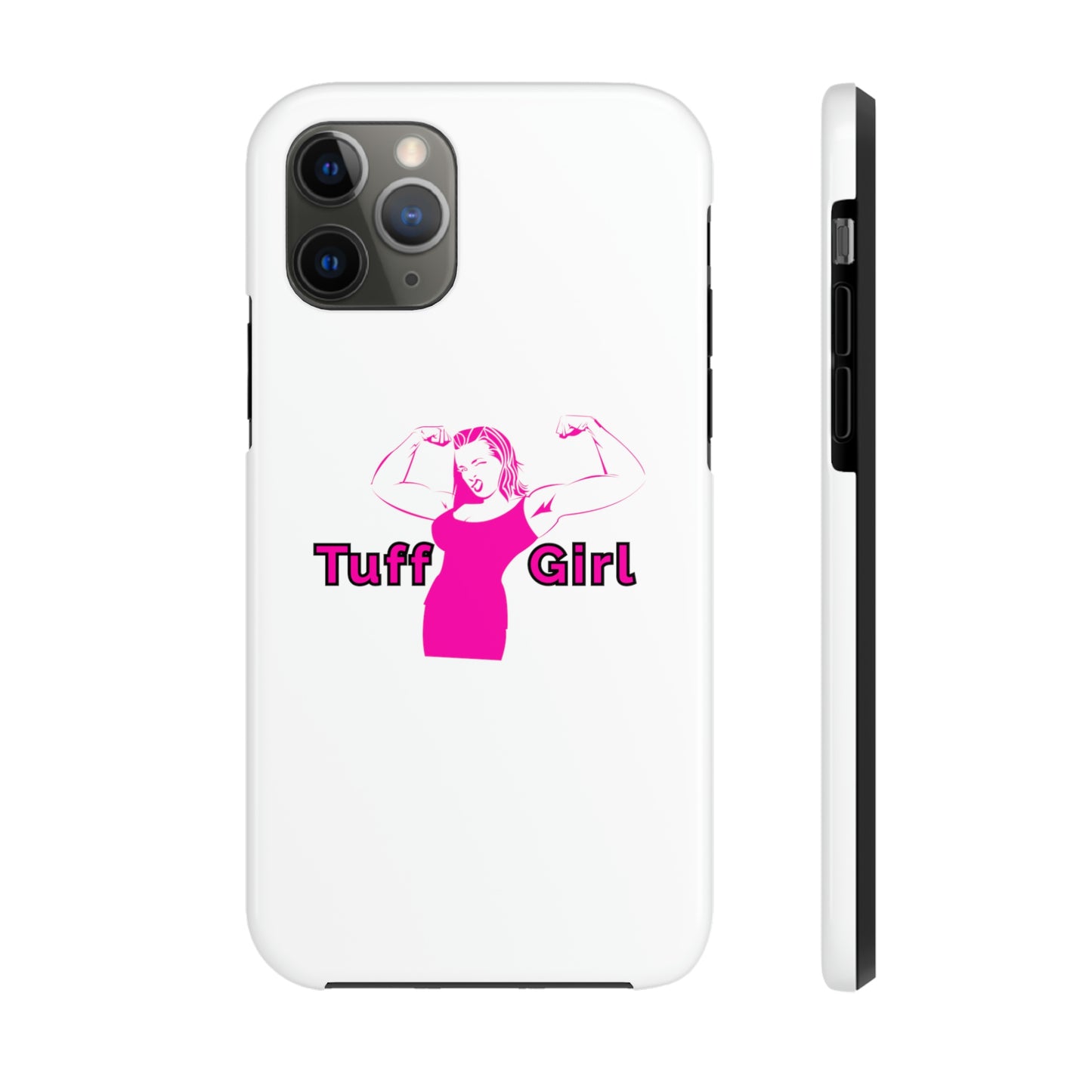 Tuff-Girl Phone Cases