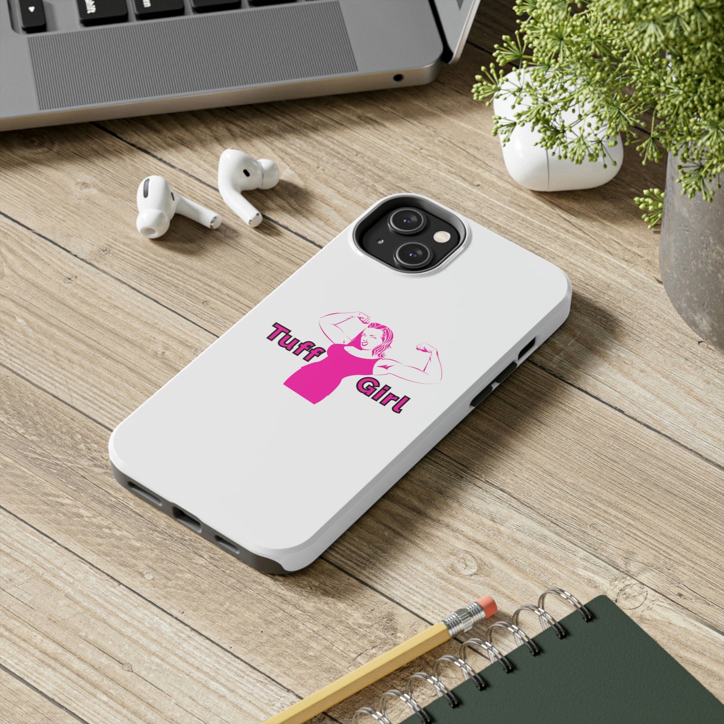 Tuff-Girl Phone Cases