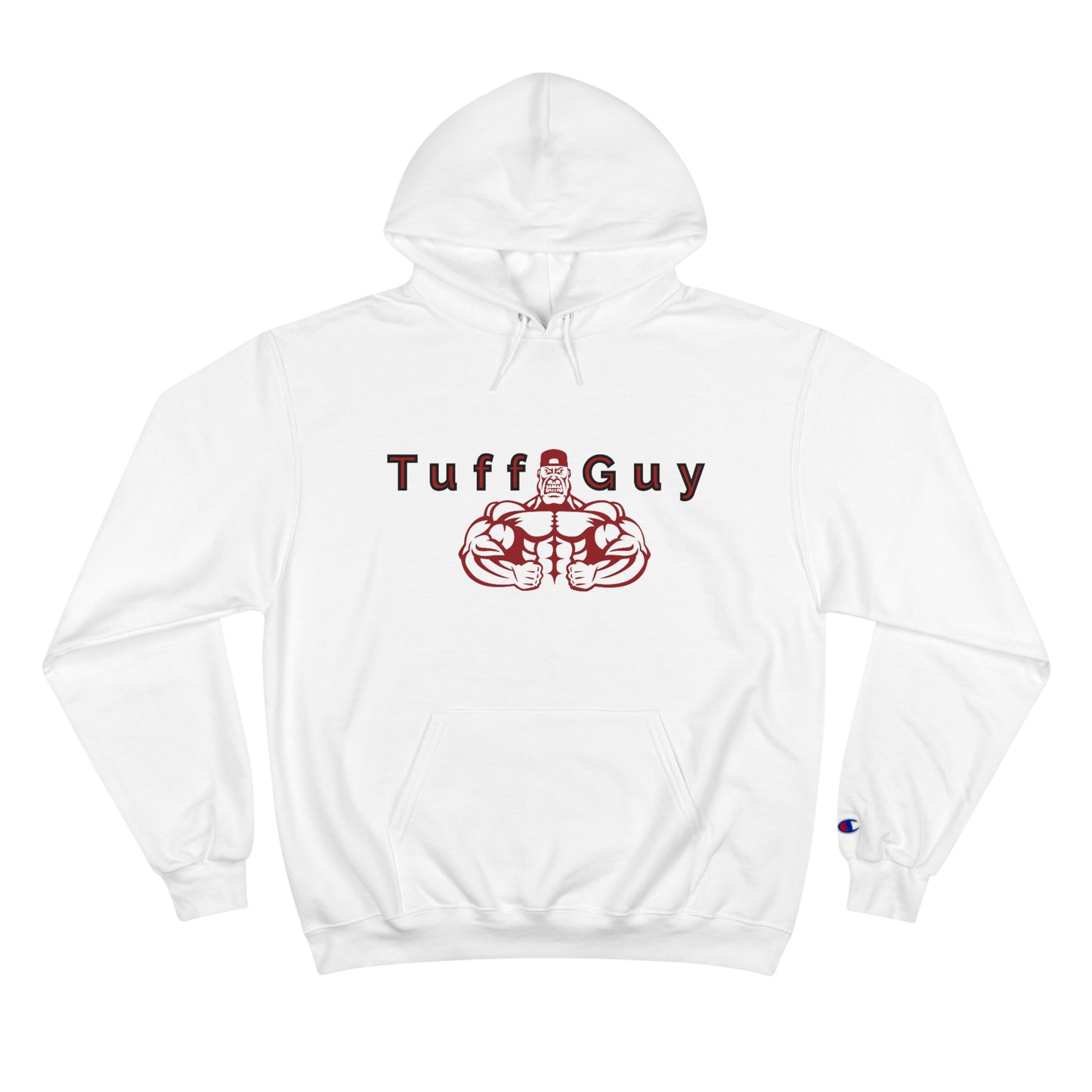 *Original Tuff-Guy * - Champion Hoodie (Double Sided)