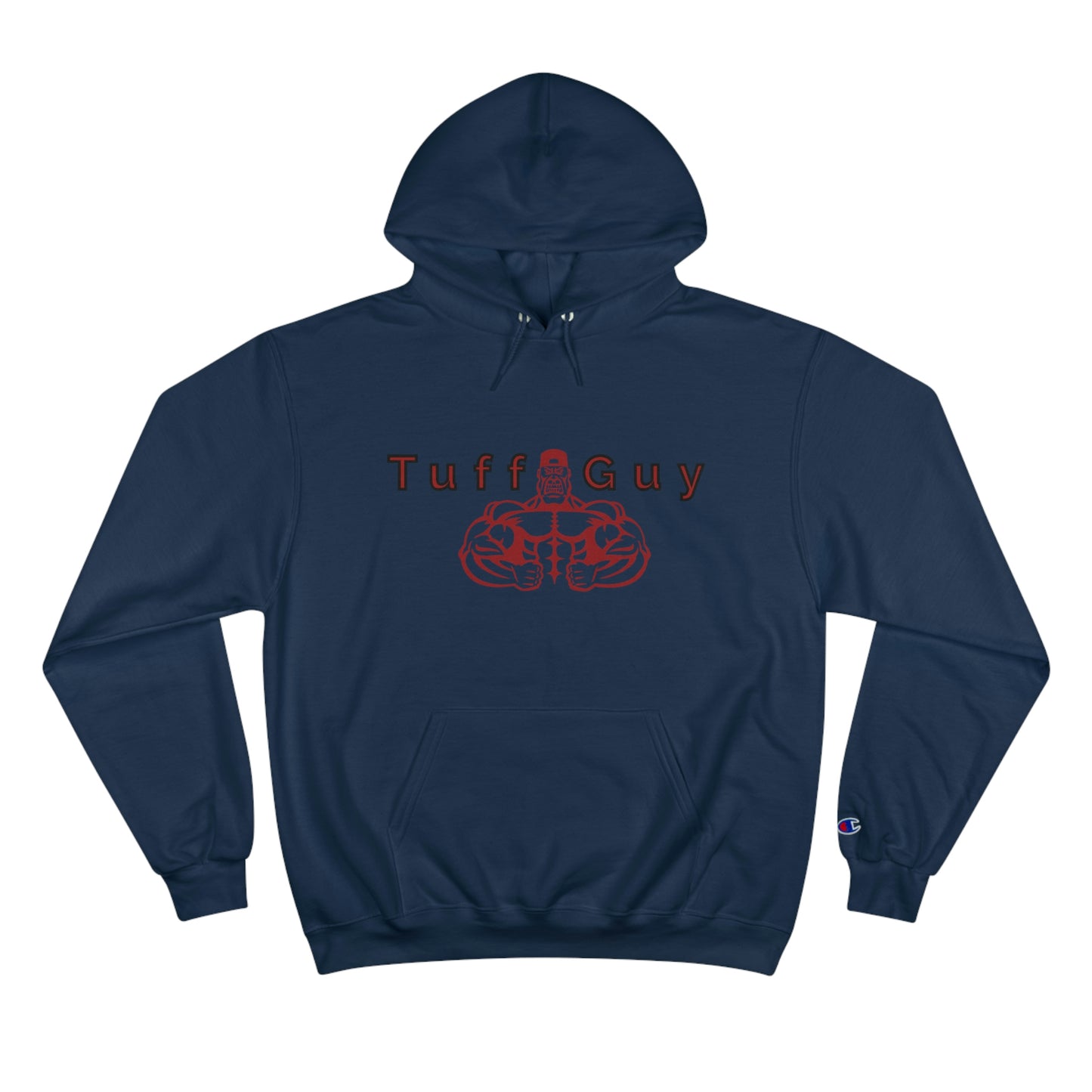 *Original* Tuff-Guy - Champion Hoodie