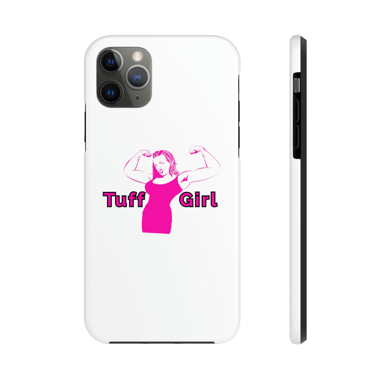 Tuff-Girl Phone Cases