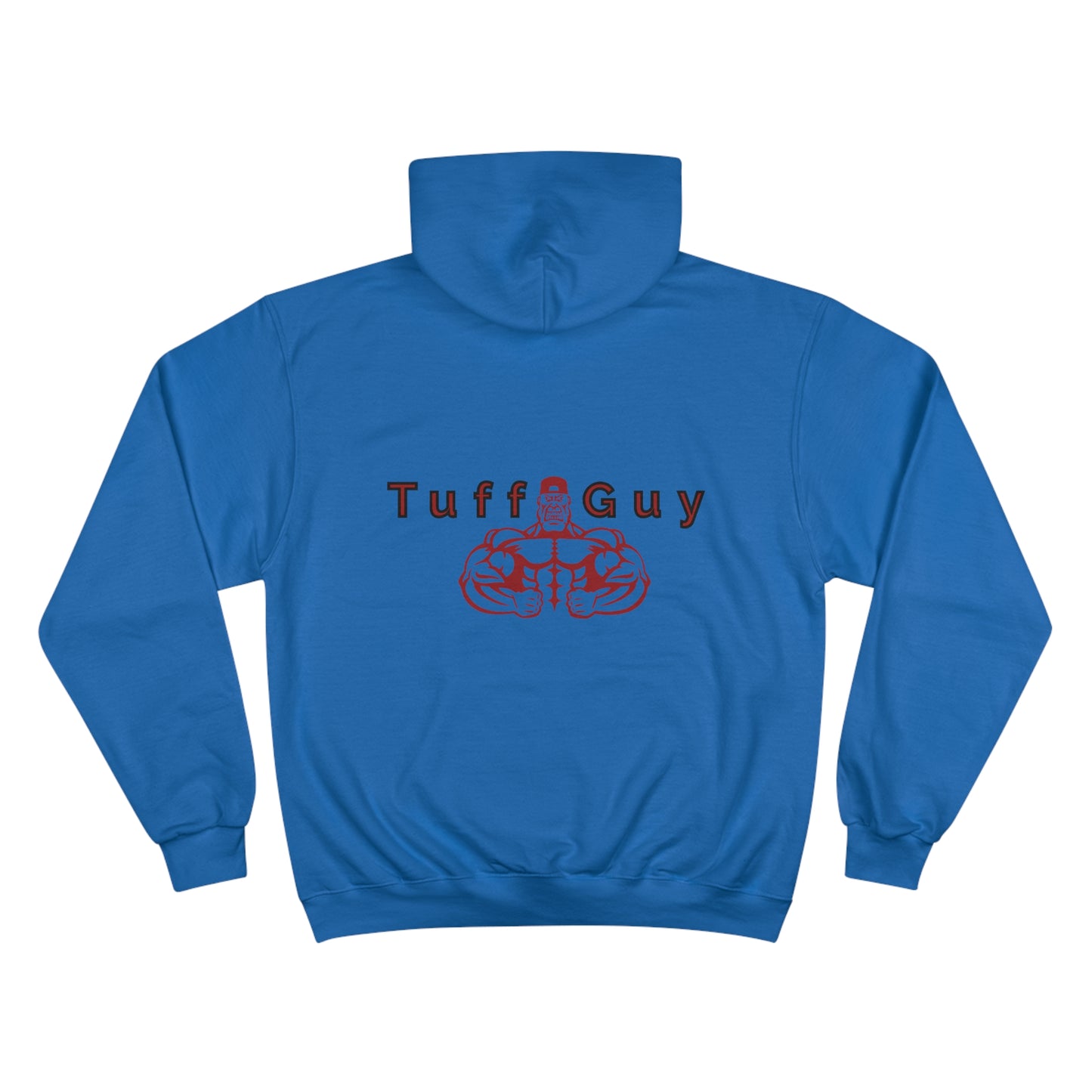 *Original Tuff-Guy * - Champion Hoodie (Double Sided)