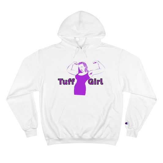 Tuff-Girl - Champion Hoodie (Purple Girl)