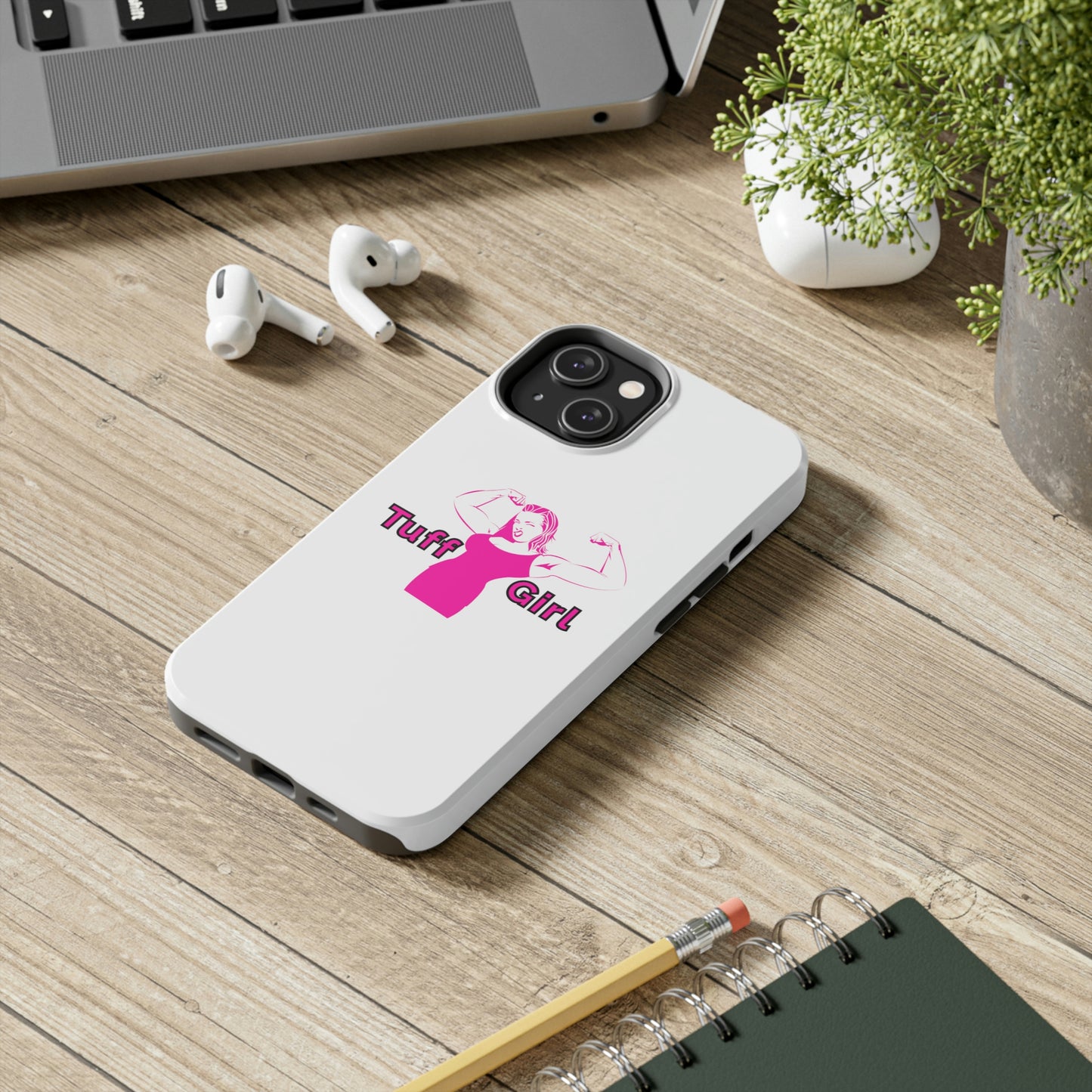 Tuff-Girl Phone Cases