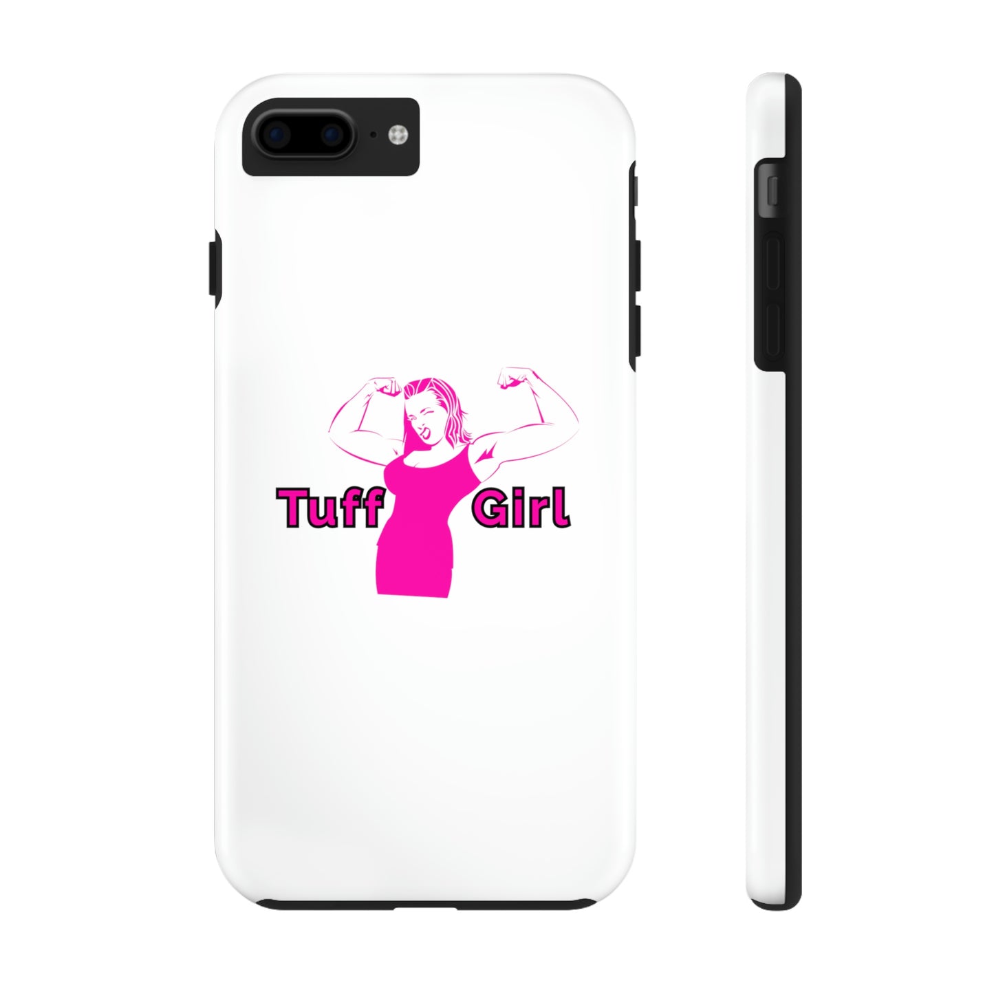 Tuff-Girl Phone Cases