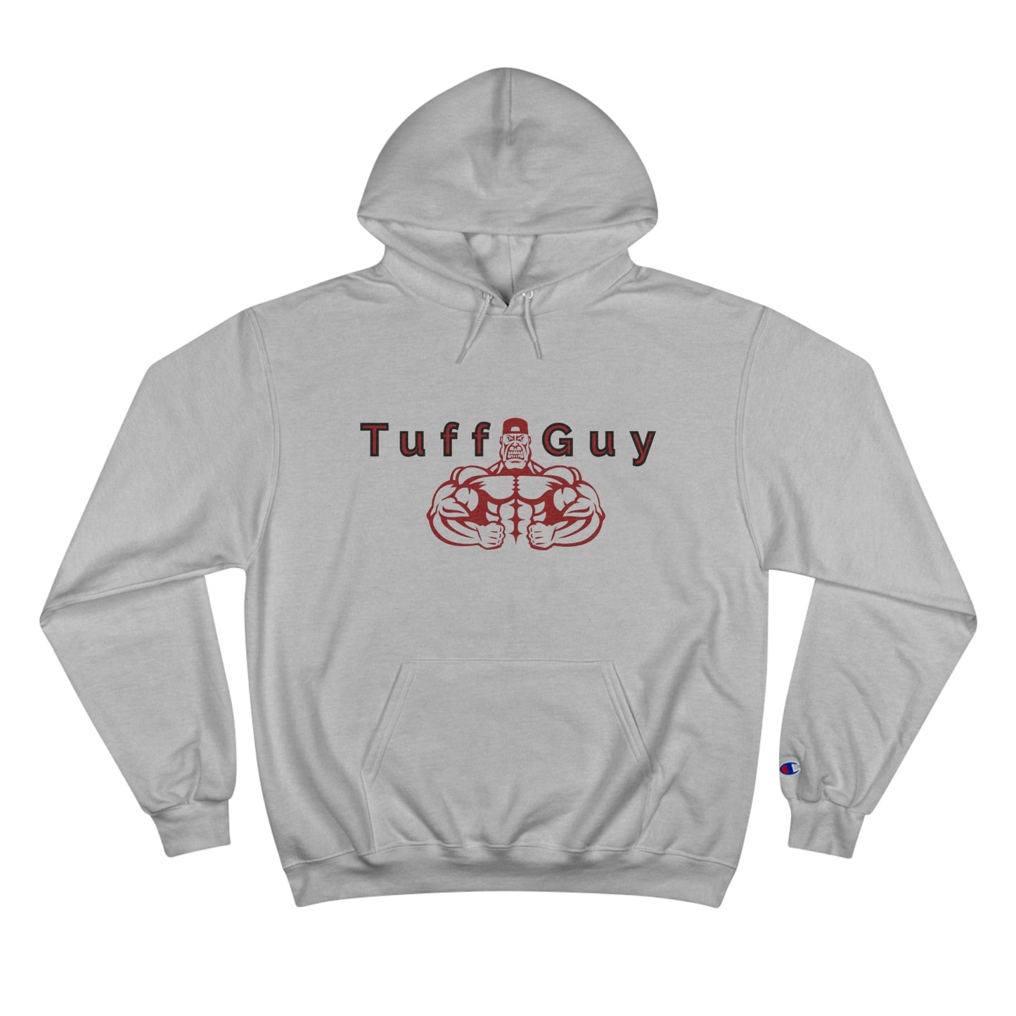 *Original* Tuff-Guy - Champion Hoodie