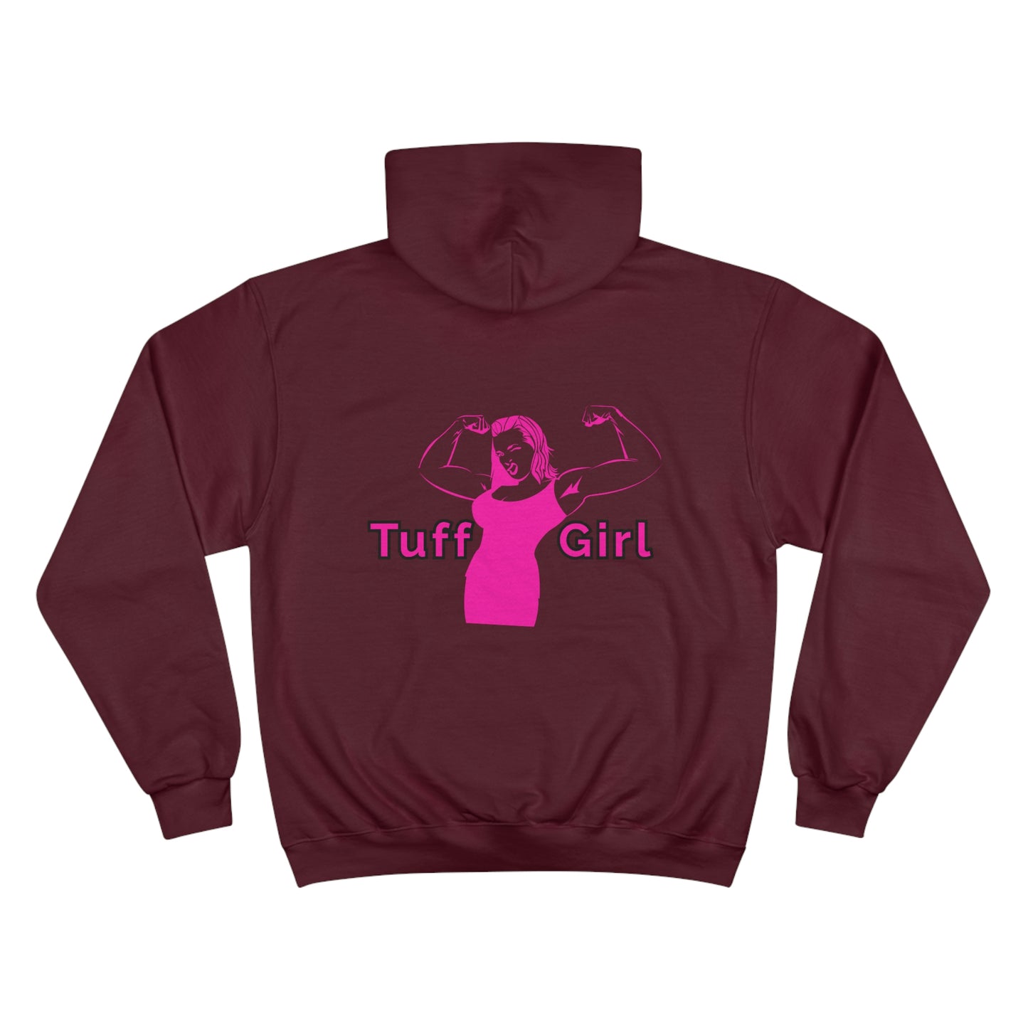 *Original Tuff-Girl* - Champion Hoodie (Double Sided)