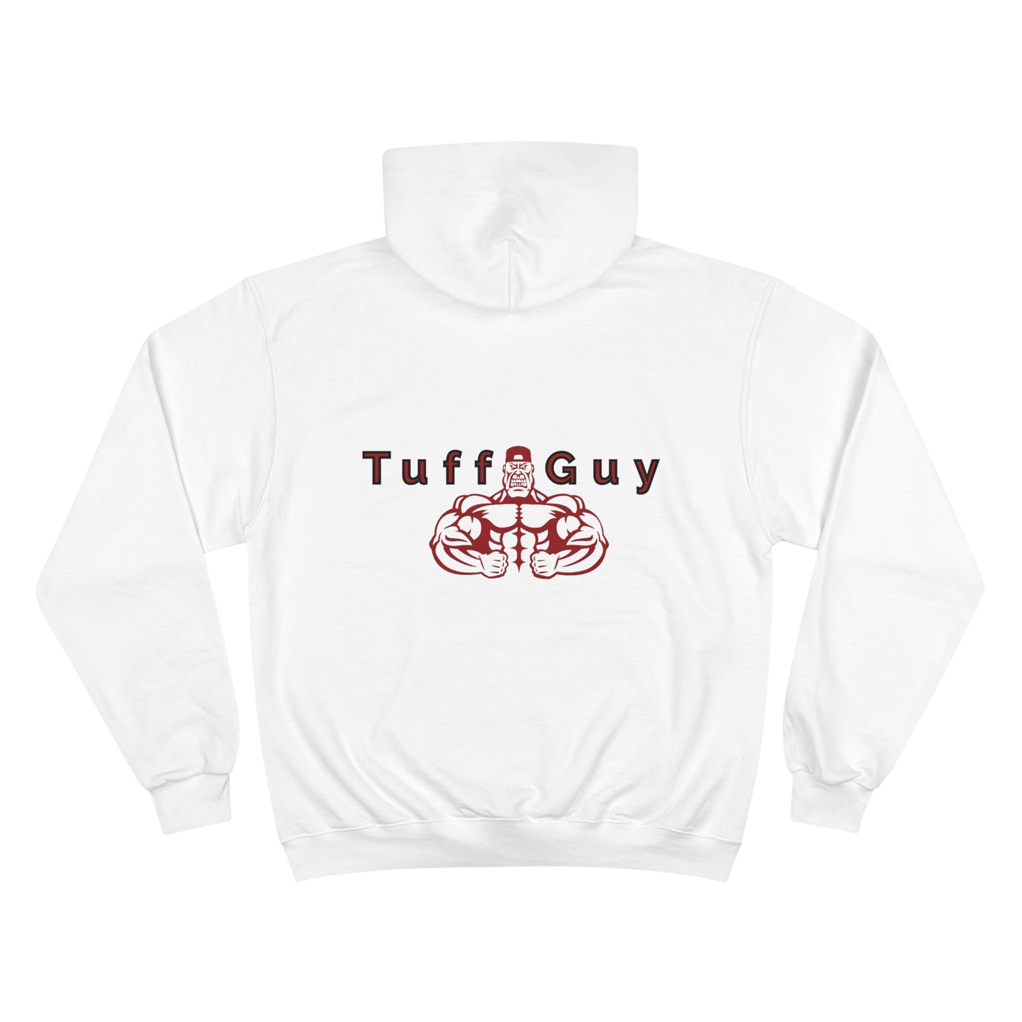 *Original Tuff-Guy * - Champion Hoodie (Double Sided)